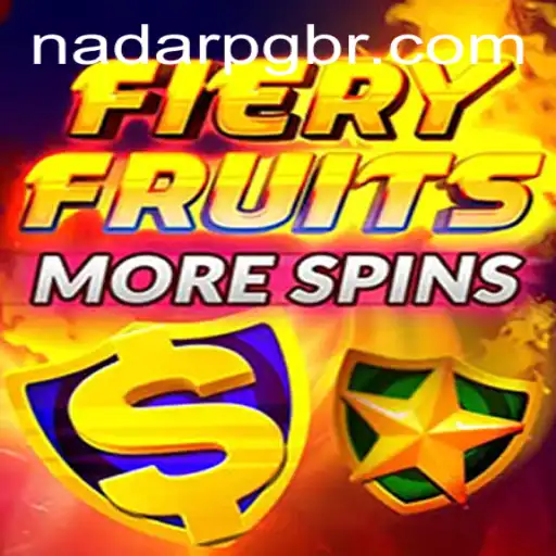 Discover the Excitement of FieryFruitsMoreSpins with NadarPG.com